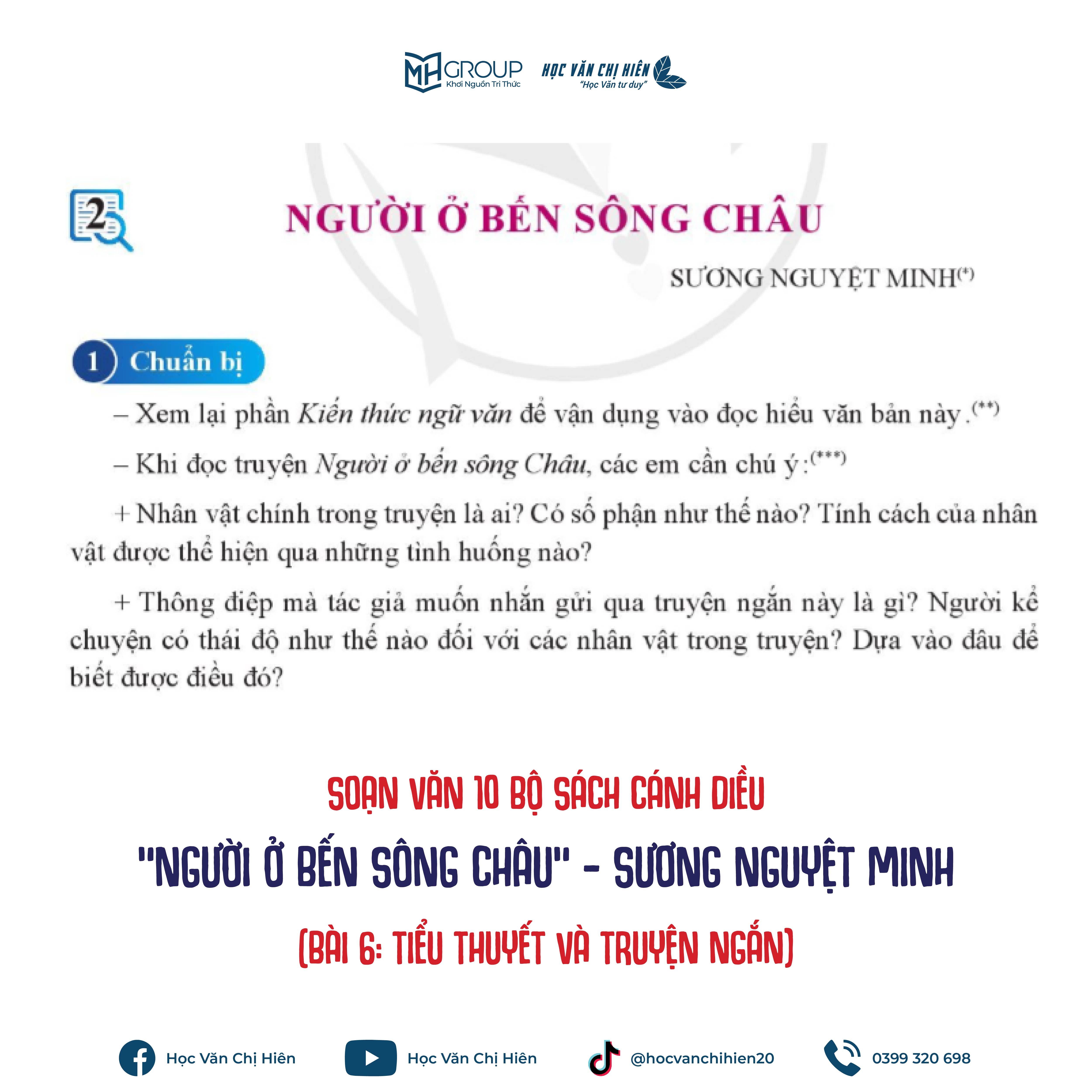 SOẠN VĂN 10 BỘ SÁCH CÁNH DIỀU | "NGƯỜI Ở BẾN SÔNG CHÂU" - SƯƠNG NGUYỆT MINH (BÀI 6: TIỂU THUYẾT VÀ TRUYỆN NGẮN)