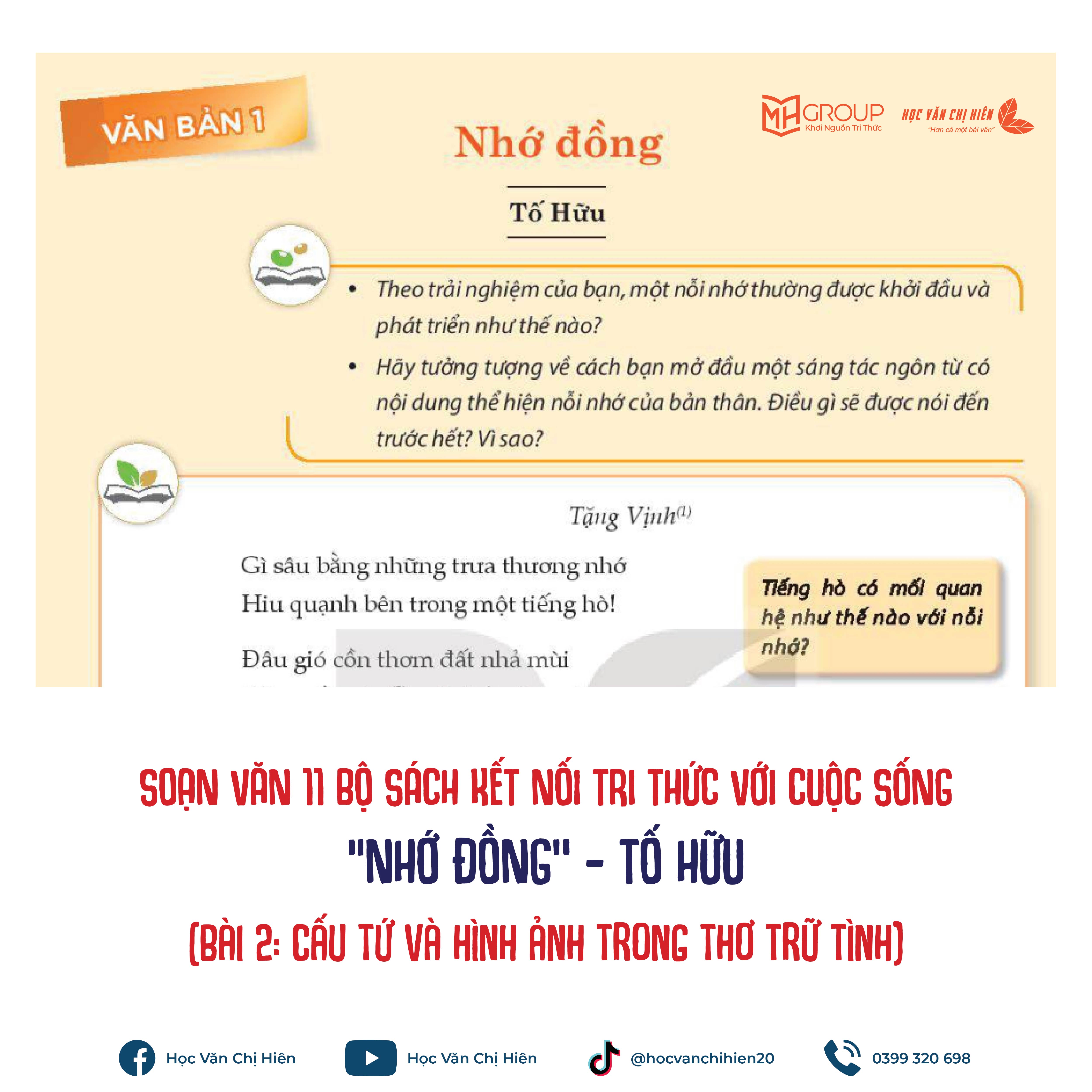 SOẠN VĂN 11 BỘ SÁCH KẾT NỐI TRI THỨC VỚI CUỘC SỐNG | "NHỚ ĐỒNG" - TỐ HỮU (BÀI 2: CẤU TỨ VÀ HÌNH ẢNH TRONG THƠ TRỮ TÌNH)