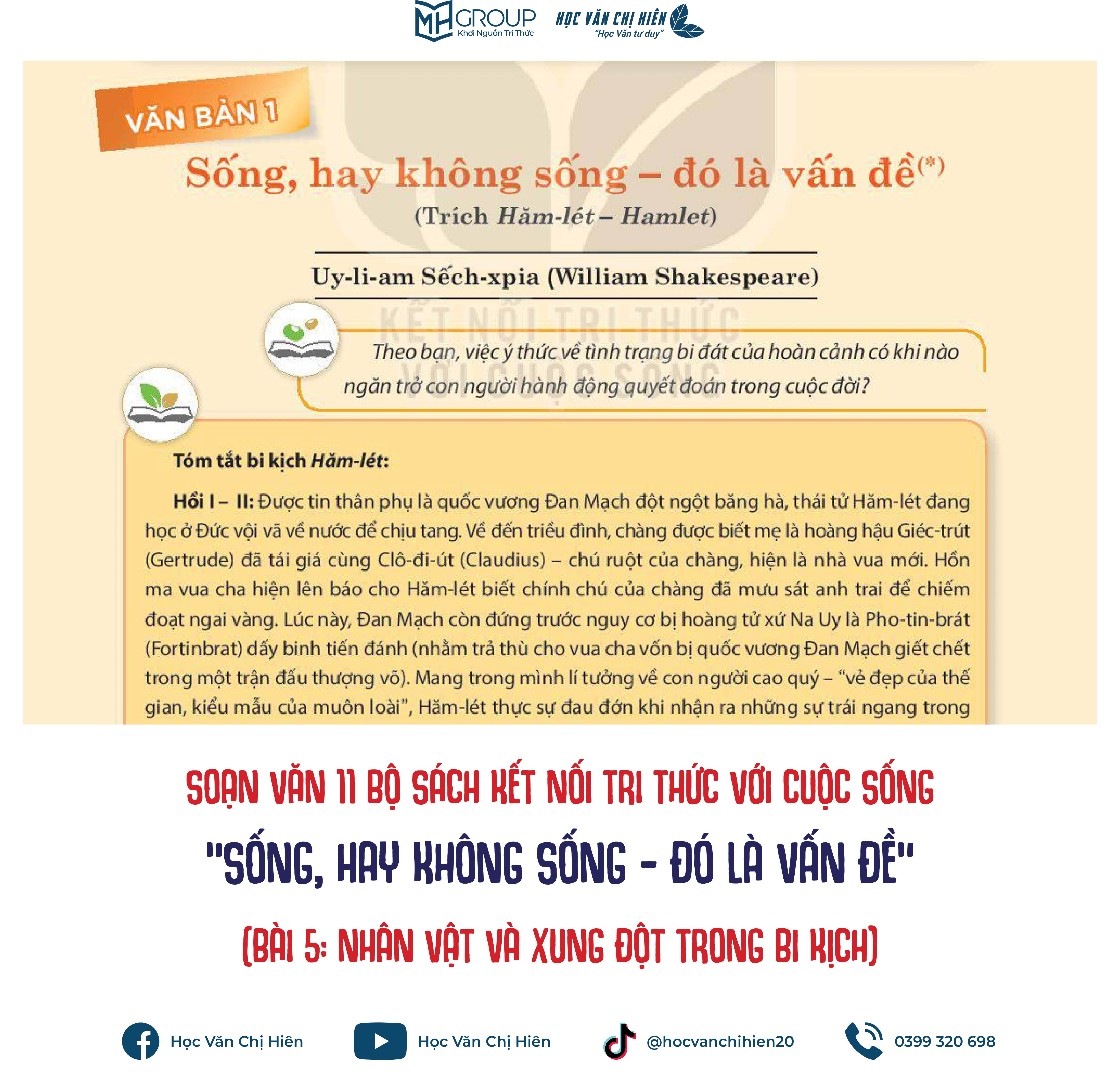 SOẠN VĂN 11 BỘ SÁCH KẾT NỐI TRI THỨC VỚI CUỘC SỐNG | "SỐNG, HAY KHÔNG SỐNG - ĐÓ LÀ VẤN ĐỀ" (BÀI 5: NHÂN VẬT VÀ XUNG ĐỘT TRONG BI KỊCH)