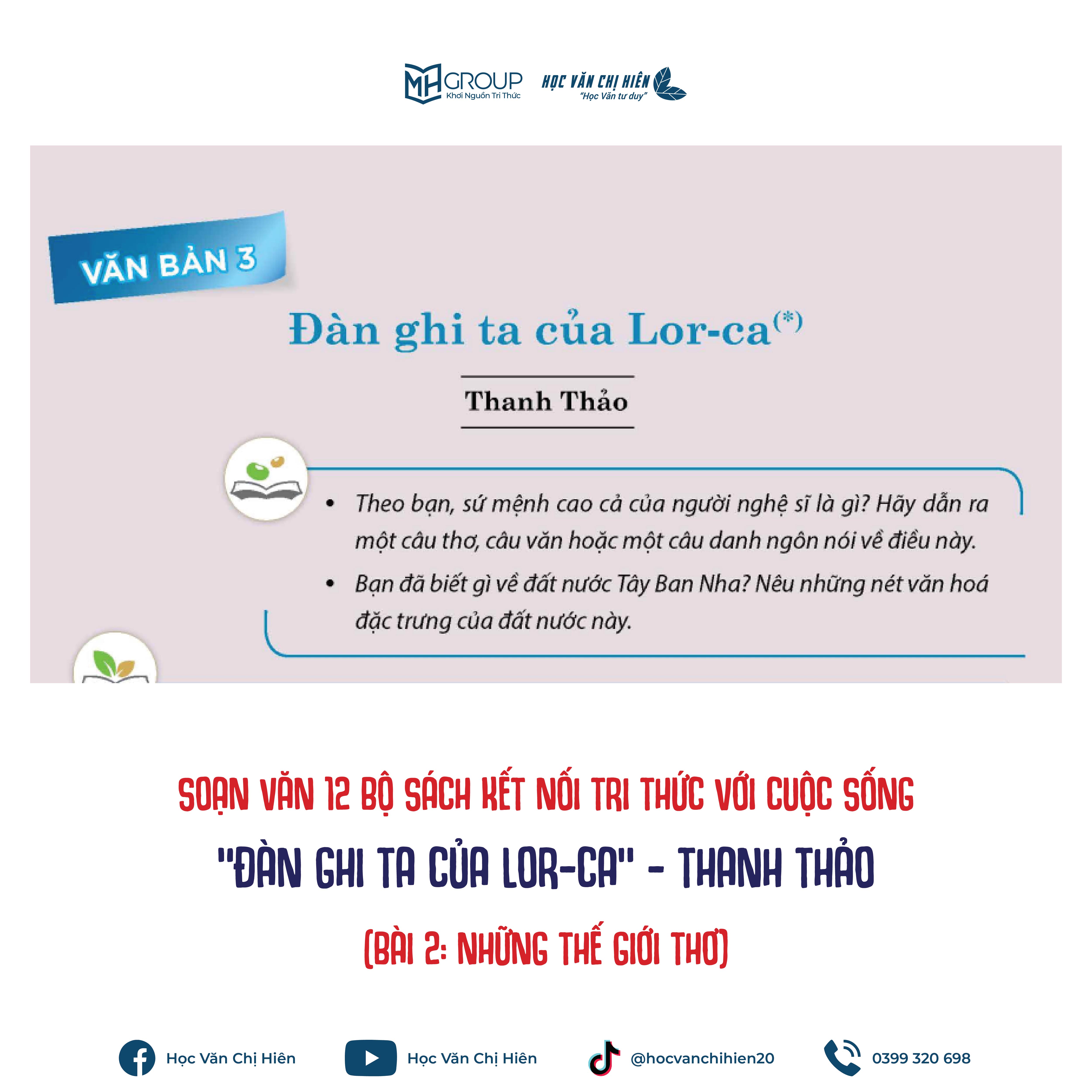 SOẠN VĂN 12 BỘ SÁCH KẾT NỐI TRI THỨC VỚI CUỘC SỐNG | "ĐÀN GHI TA CỦA LOR-CA” - THANH THẢO (BÀI 2: NHỮNG THẾ GIỚI THƠ)