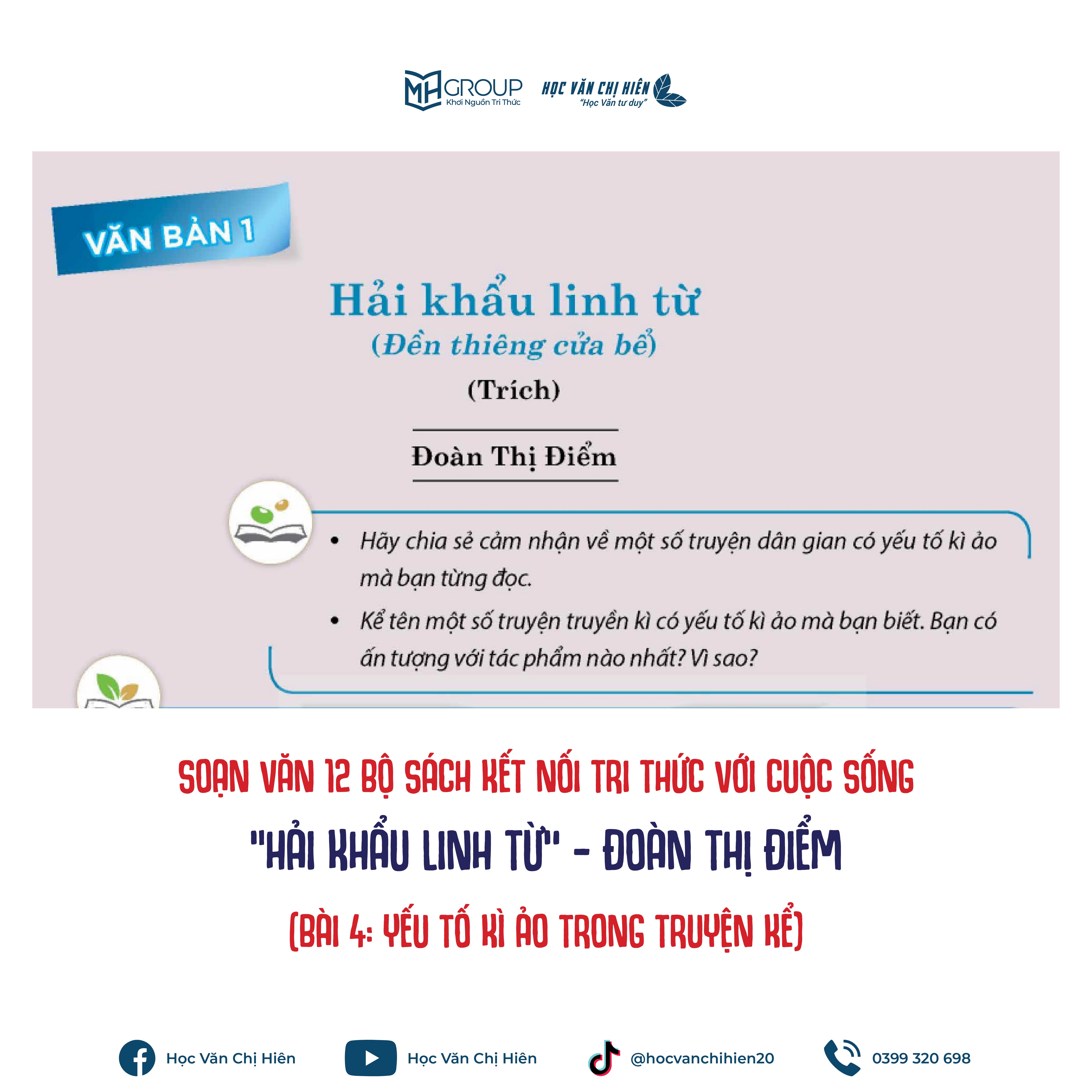 SOẠN VĂN 12 BỘ SÁCH KẾT NỐI TRI THỨC VỚI CUỘC SỐNG | “HẢI KHẨU LINH TỪ" - ĐOÀN THỊ ĐIỂM (BÀI 4: YẾU TỐ KÌ ẢO TRONG TRUYỆN KỂ)