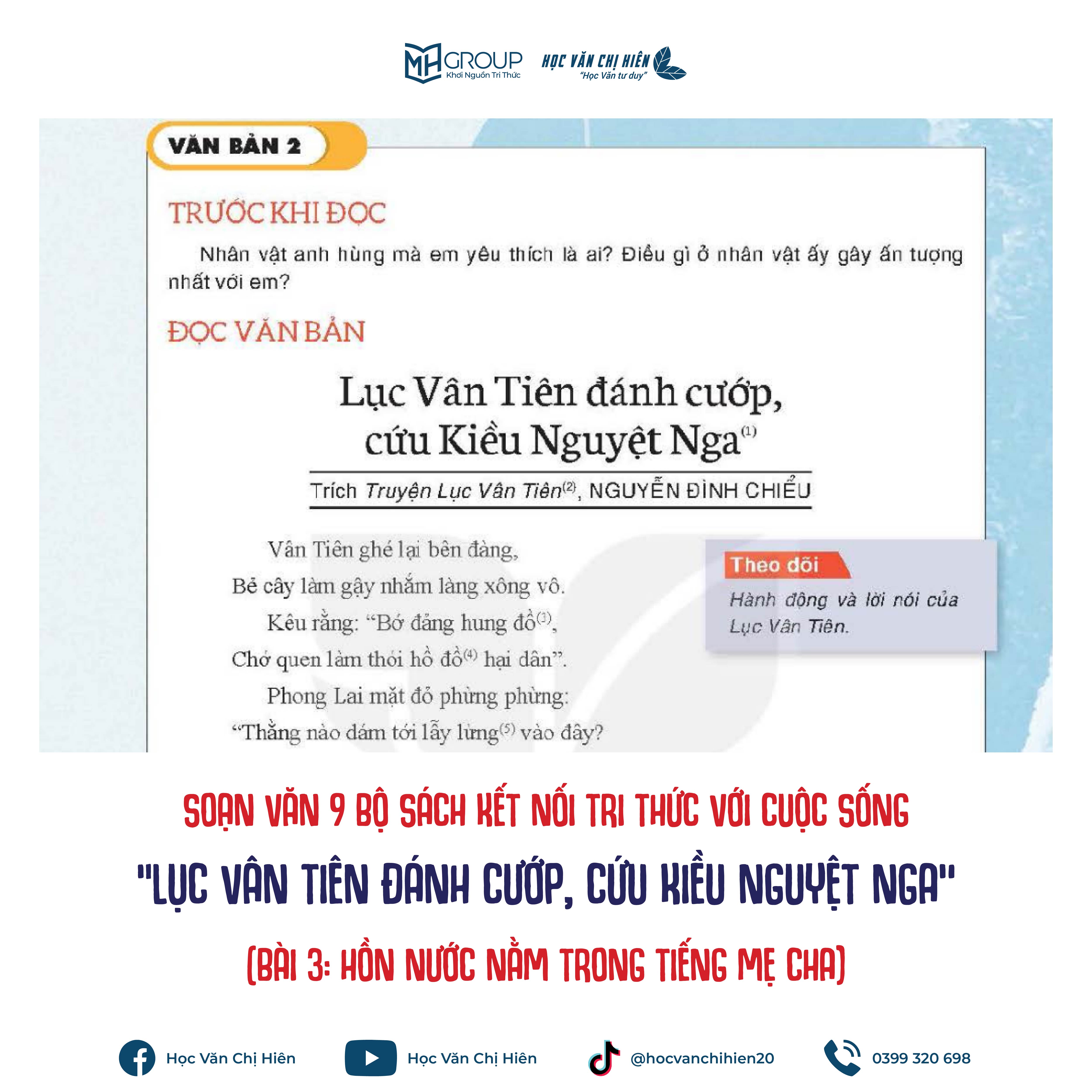 SOẠN VĂN 9 BỘ SÁCH KẾT NỐI TRI THỨC VỚI CUỘC SỐNG | “LỤC VÂN TIÊN ĐÁNH CƯỚP, CỨU KIỀU NGUYỆT NGA" (BÀI 3: HỒN NƯỚC NẰM TRONG TIẾNG MẸ CHA)