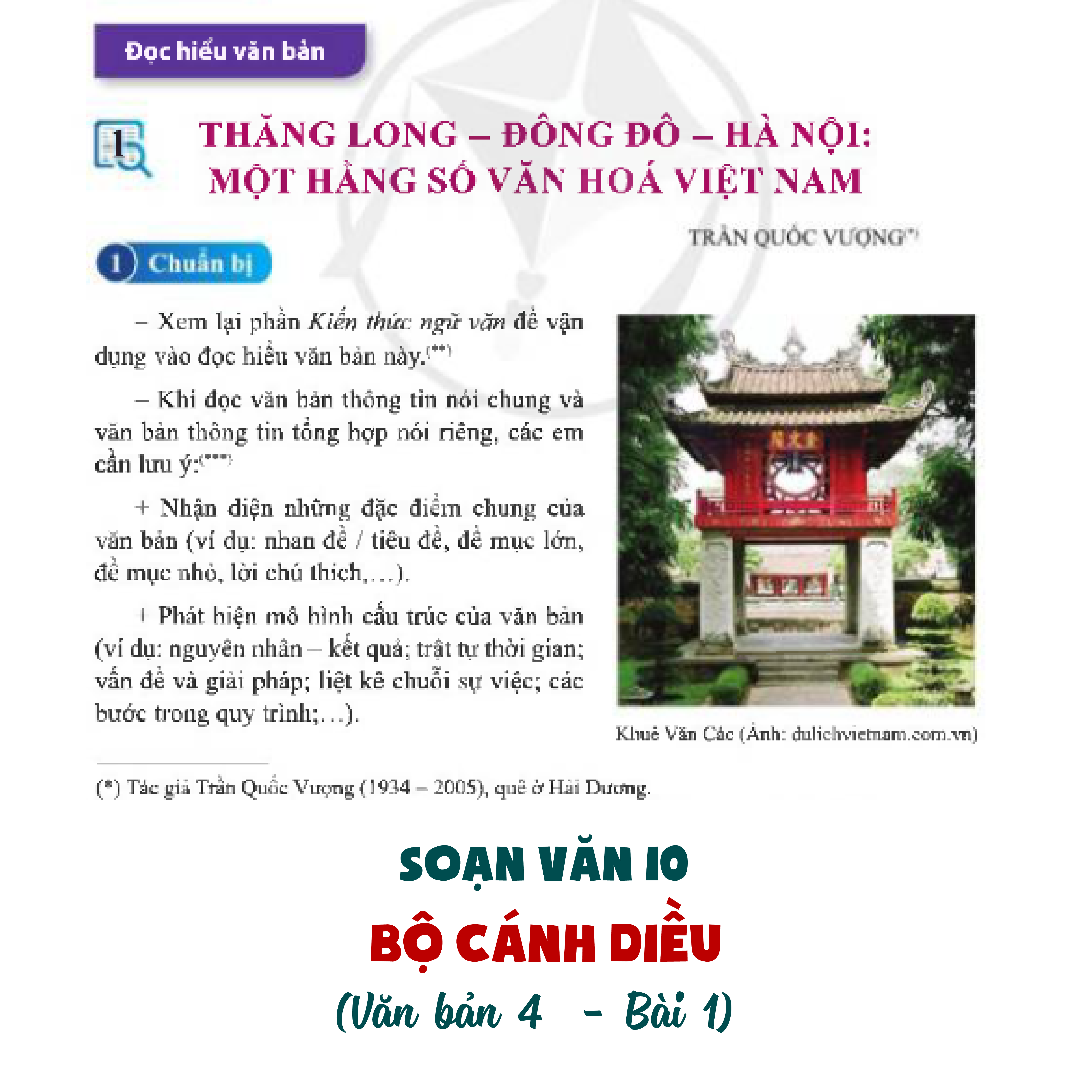 Soạn Văn lớp 10 Bộ Cánh diều | Văn bản 1: Thăng Long - Đông Đô - Hà Nội: Một hằng số văn hóa Việt Nam (Bài 4: Văn bản thông tin)