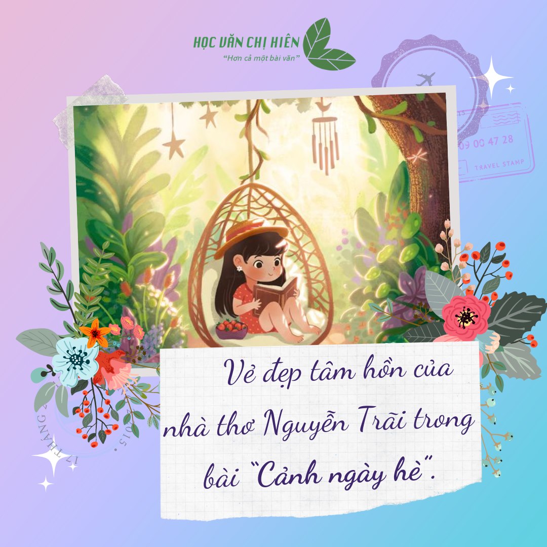 VẺ ĐẸP TÂM HỒN CỦA NHÀ THƠ NGUYỄN TRÃI TRONG "CẢNH NGÀY HÈ"