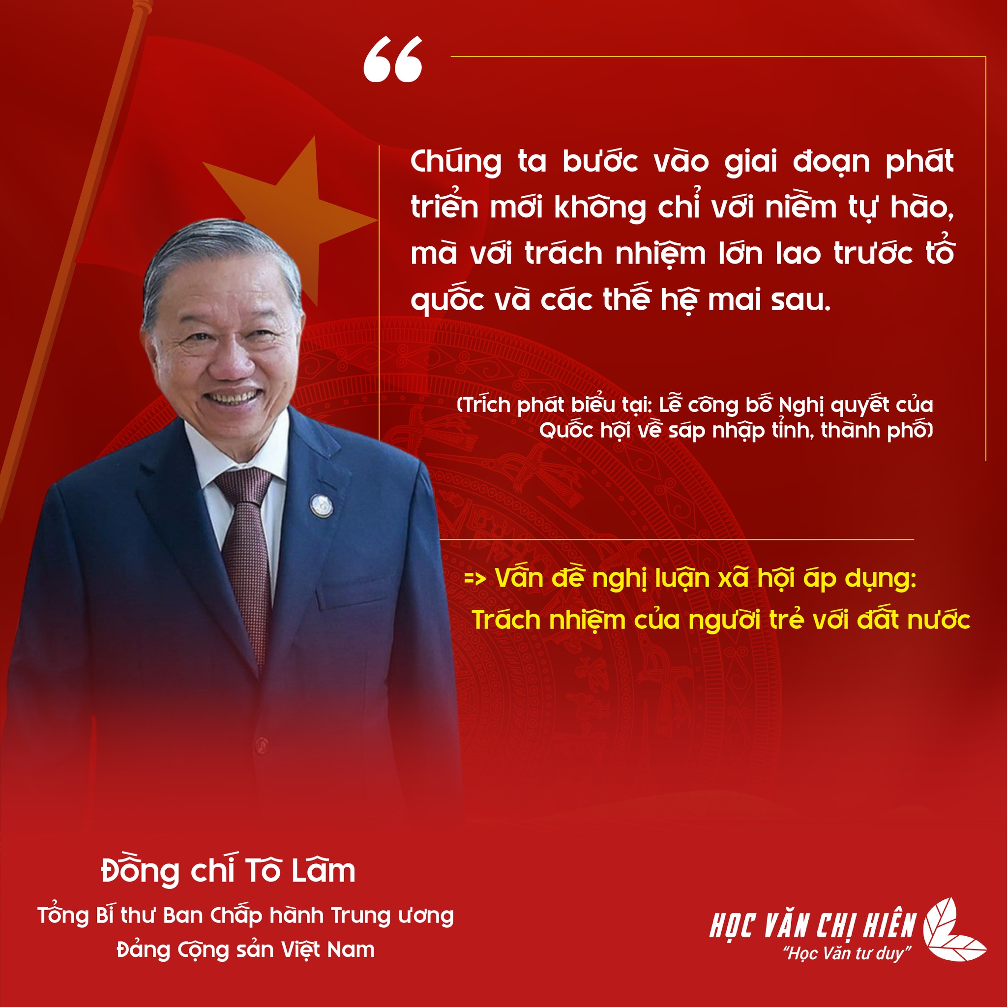 5 PHÁT BIỂU "ĐẮT GIÁ" CỦA TỔNG BÍ THƯ TÔ LÂM CÓ THỂ ÁP DỤNG TRONG BÀI VĂN NGHỊ LUẬN XÃ HỘI