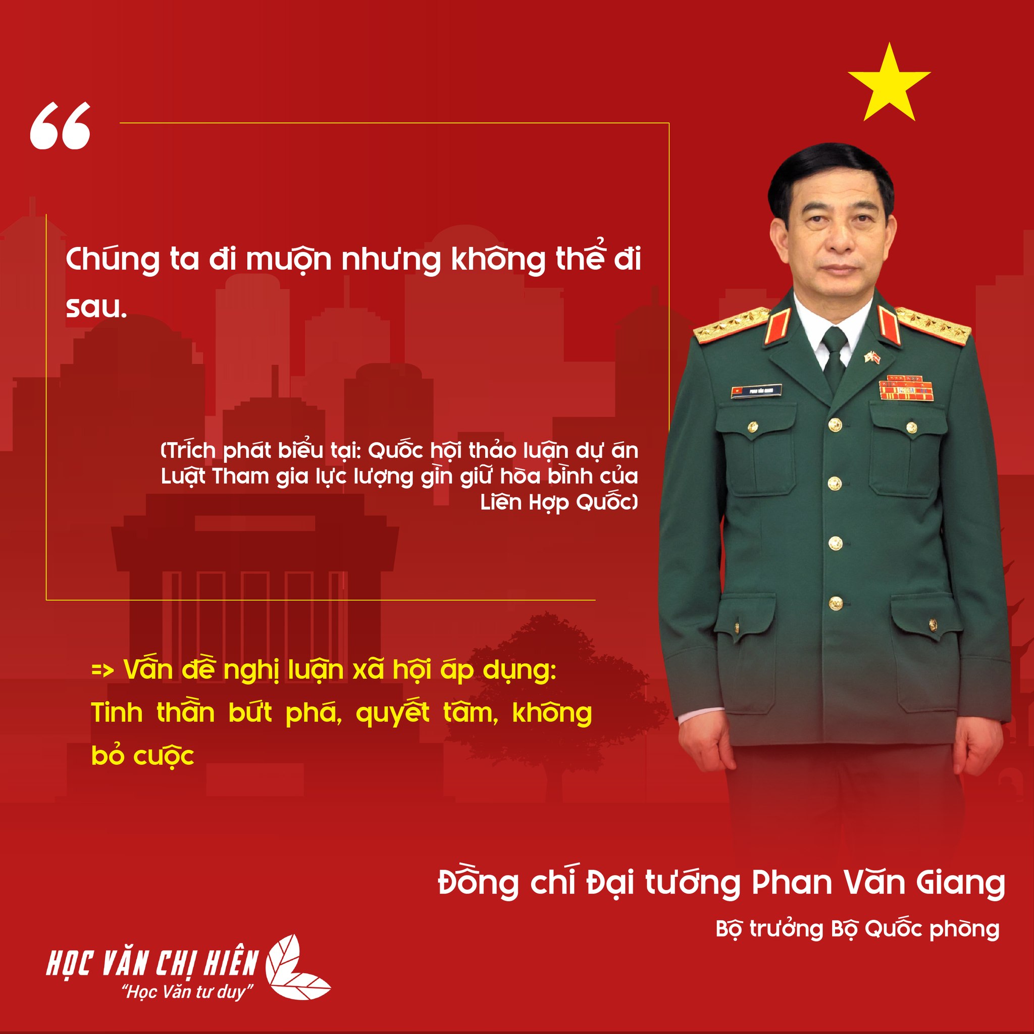 5 PHÁT BIỂU "ĐẮT GIÁ" CỦA ĐẠI TƯỚNG PHAN VĂN GIANG CÓ THỂ ÁP DỤNG TRONG BÀI VĂN NGHỊ LUẬN XÃ HỘI