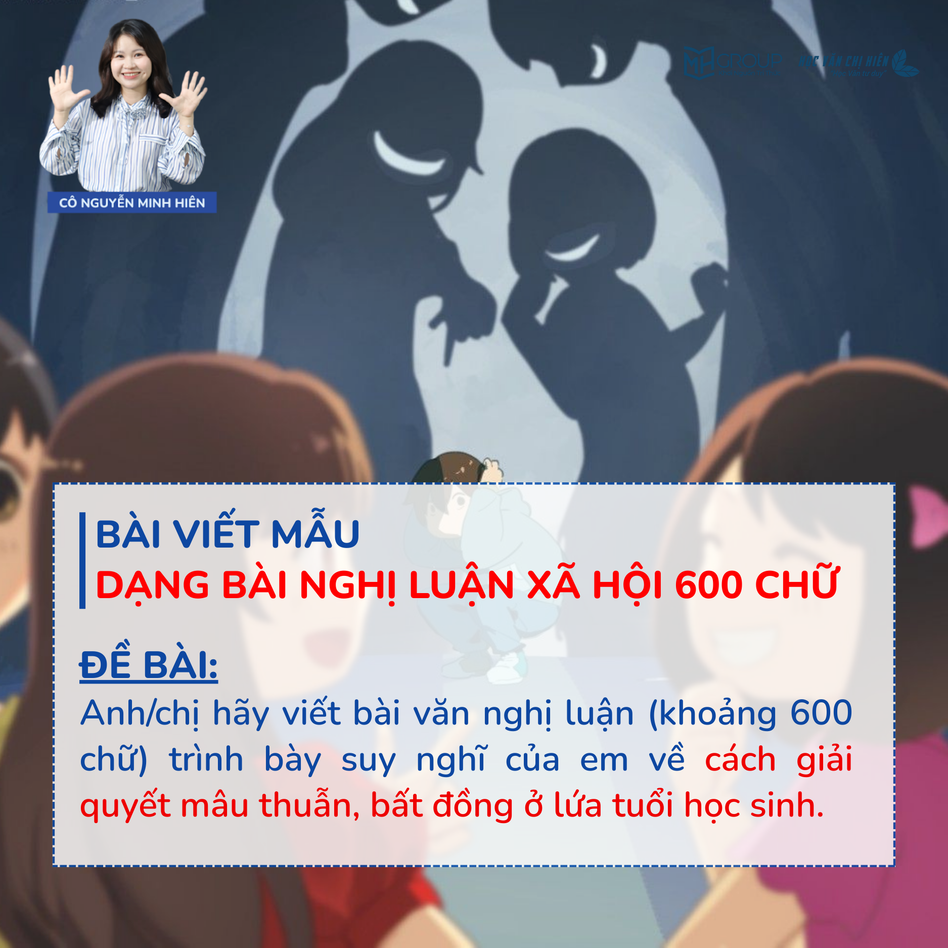 VIẾT BÀI VĂN TRÌNH BÀY SUY NGHĨ CỦA EM VỀ CÁCH GIẢI QUYẾT MÂU THUẪN, BẤT ĐỒNG Ở LỨA TUỔI HỌC SINH